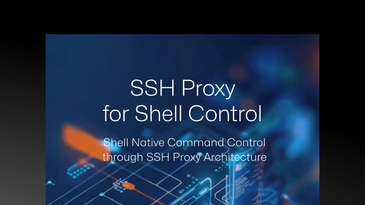 Shell Native Command Control through SSH Proxy Architecture