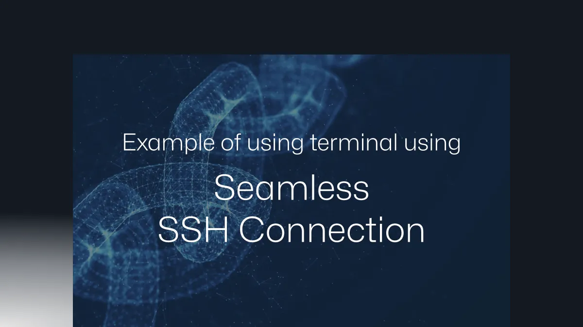 Optimal Method for Using a Terminal with Seamless SSH Connection